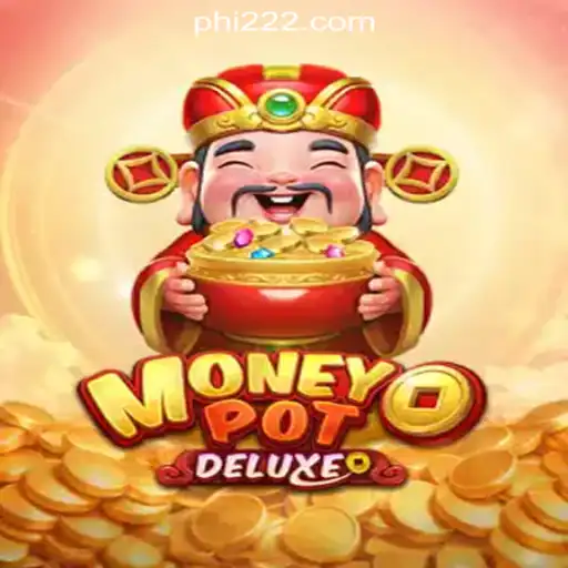 Unveiling the Thrills of MoneyPotDELUXE: PH222 Online Casino Philippines